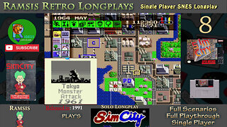 SimCity | SNES | 1991 | Scenario #3 Tokyo | Retro Longplay | Episode 8