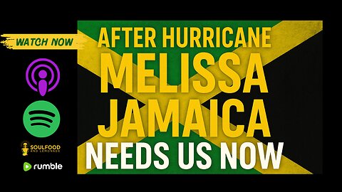 After Hurricane Melissa: Jamaica Needs Us Now