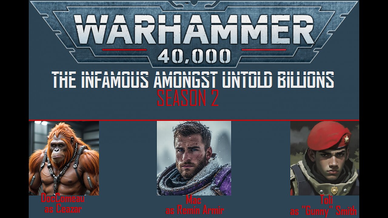 WARHAMMER 40k: The Infamous Amongst Untold Billions | s02e03 - "Bids" [PBTA]