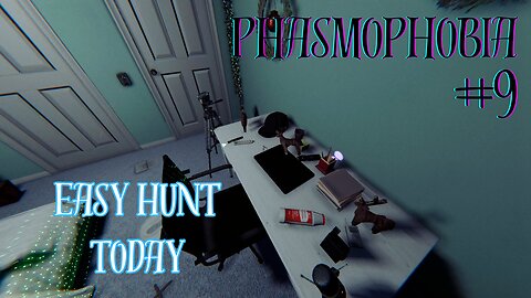An Easy Hunt Today ll Phasmophobia #9 - Solo Gameplay