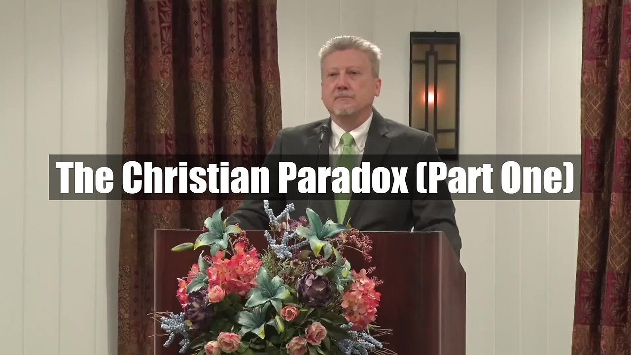 The Christian Paradox (Part One)
