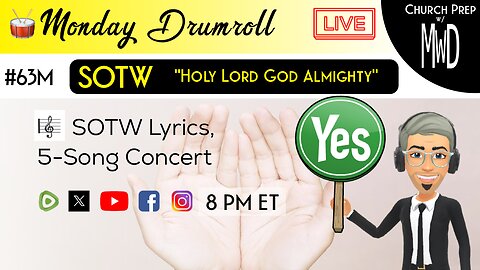 🥁 #63M 🎼SOTW Reveal: "Holy Lord God Almighty" | Church Prep w/ MWD