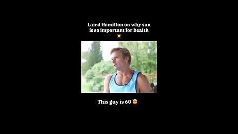 “We have actual sicknesses from not enough sunlight Listen to American Surfer Laird Hamilton discuss