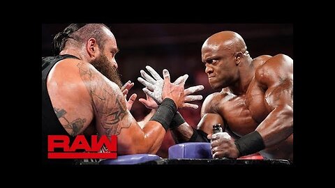 Braun Strowman vs. Bobby Lashley – Arm Wrestling Match Raw,