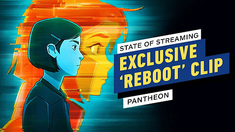 Pantheon - Exclusive “Reboot” Clip _ IGN’s State of Streaming