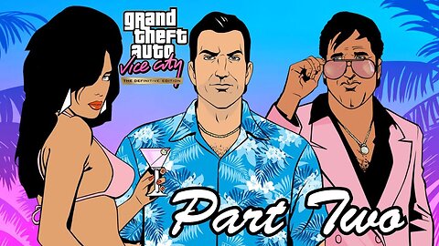 GTA Vice City: The Ultimate Empire Takeover (Part 2)