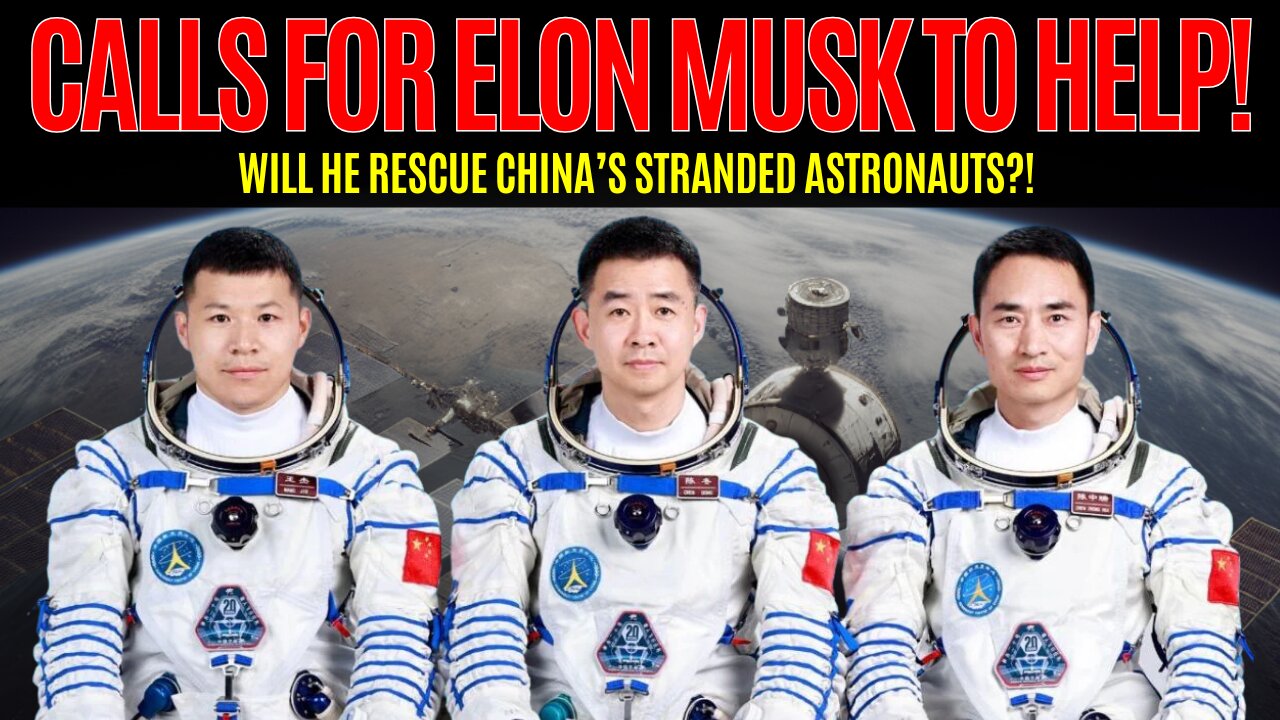 Can Elon Musk Really Rescue China’s Stranded Astronauts?!