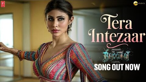 Tera Intezaar(Video Song) | The Bhootnii | Mouni Roy | Sanjay Dutt, Sunny Singh | Bollywood Songs