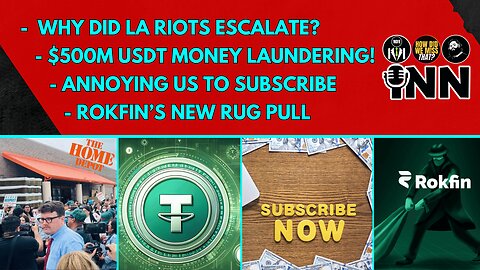 Why Did LA Riots Escalate? $500M Money Laundering Using Tether! Annoying Us to Pay | @GetIndieNews