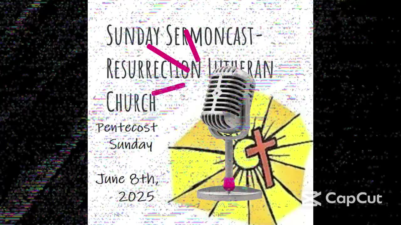 Pentecost Sunday- June 8th, 2025