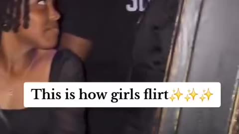 This is how they flirt.