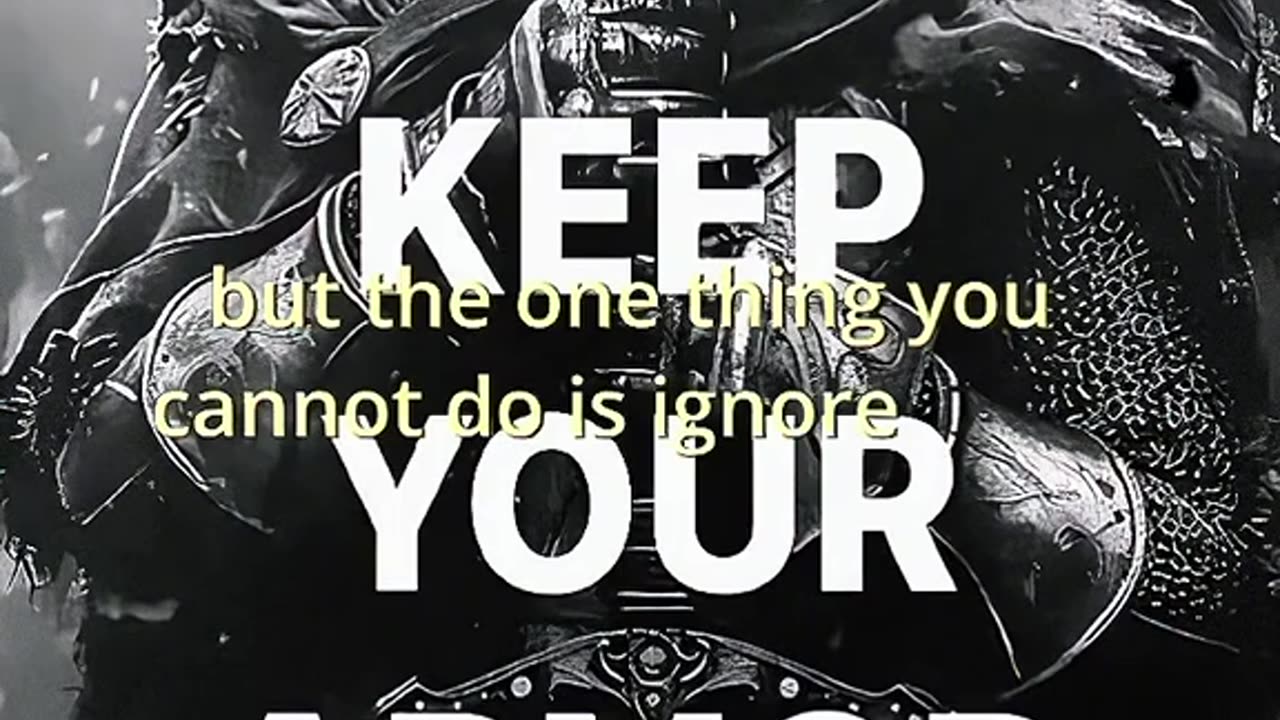 KEEP YOUR ARMOR ON Inside & Out ⚔️🛡️RISE AGAIN & KEEP GOING✅