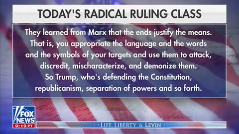 Mark Levin: Marxism is the ideology of the Democrats and Dem-appointed judges