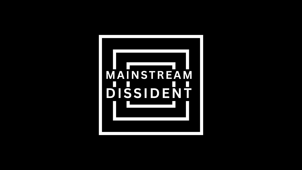 NARRATIVE PUSHERS - Mainstream Dissident - Episode 2