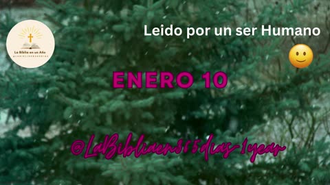 ENERO 10 - Lectura de la Biblia en un Año por un Ser Humano (No-IA)