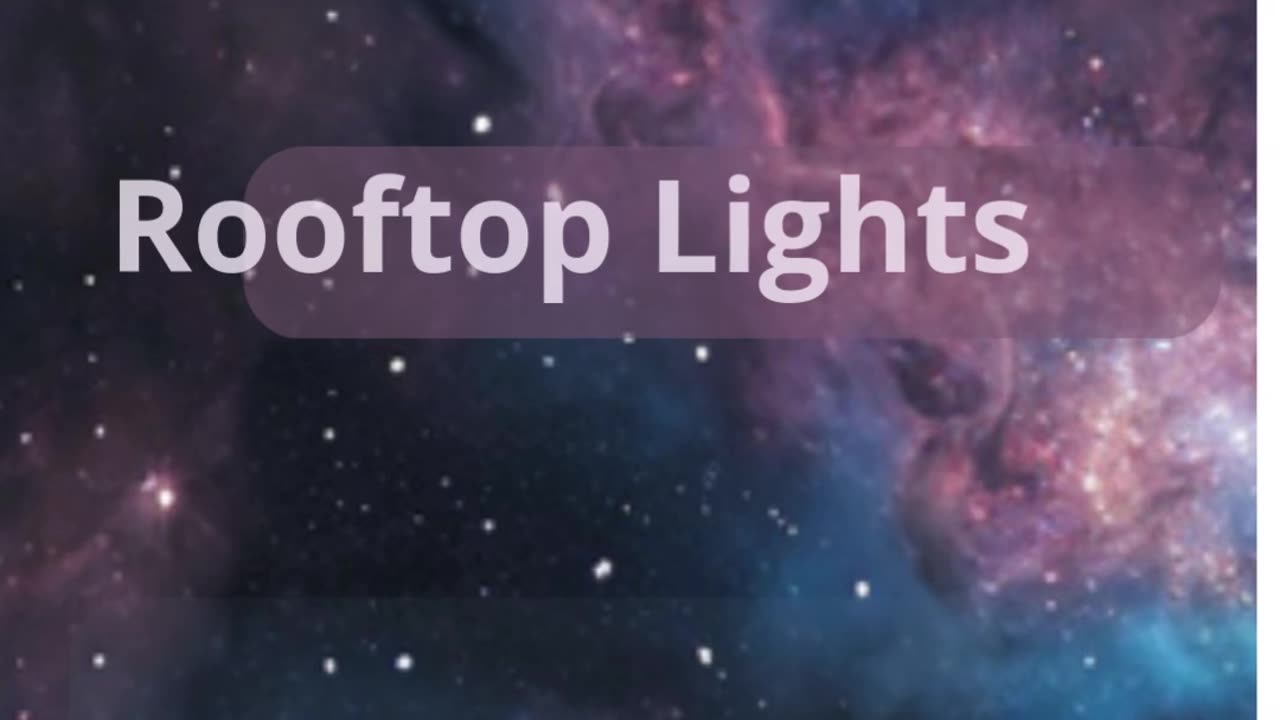 🌃 Nebula Nights & Rooftop Lights