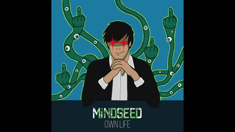 MINDSEED - Own Life (Audio)