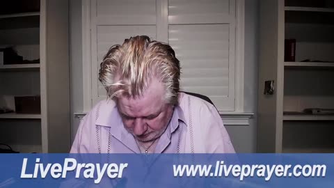 Liveprayer with Bill Keller 7/31/23