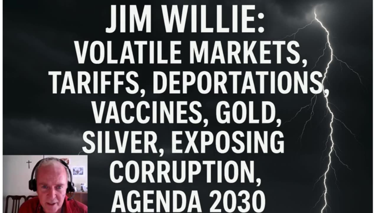 🚨 Jim Willie Unfiltered: Volatile Markets, Gold, Vaccines & the Real Agenda 🧨💥/PART 5/