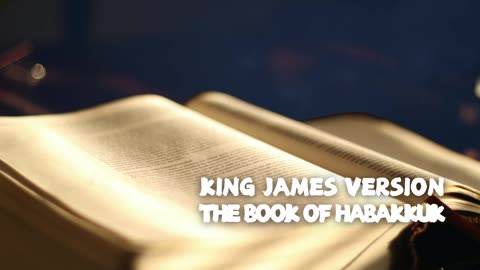 The Book of Habakkuk KJV | Audio Bible (FULL) #KJV #audiobible #audiobook #Habakkuk #bible