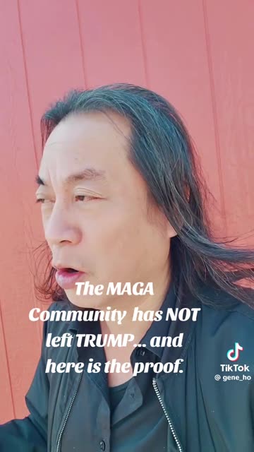 Gene Ho-The MAGA Community has NOT left TRUMP... and here is the proof
