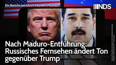 Nach Maduro-Entführung: Russisches Fernsehen ändert Ton gegenüber Trump | Ulrich Heyden | NDS