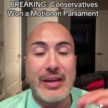 breaking: Conservatives Won a Motion in Parliament. The liberals have 100 days to collect the money