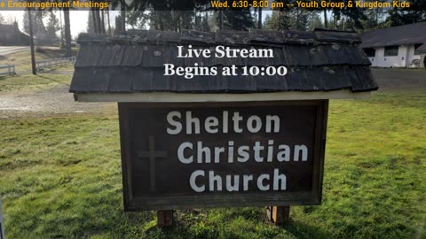 Shelton Christian Church Sunday Worship