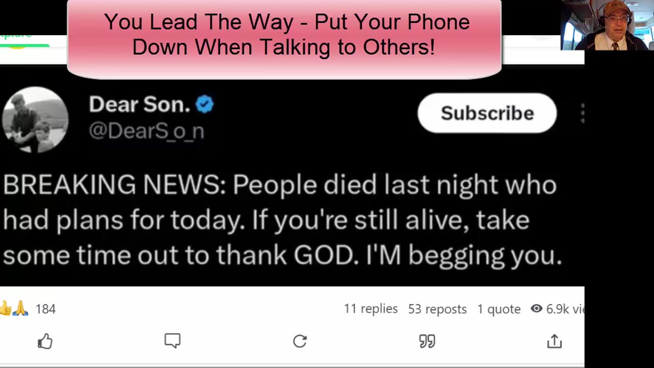 Do We Appreciate - Real Communication - When We Talk - With Out the Cell Phone-7-13-25