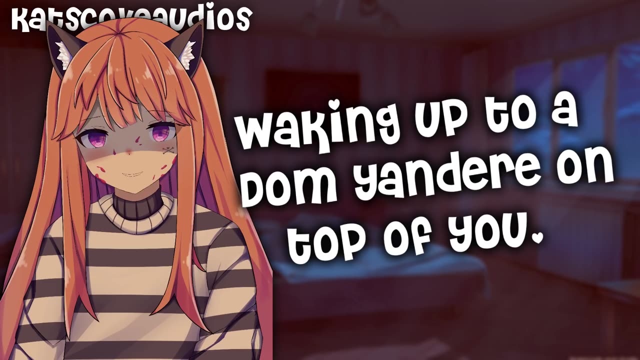 ASMR - Waking up to a Yandere on top of you [Dominant] [YANDERE] [vod archive]