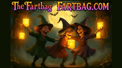 The Fartbag Halloween Dancing Witches!