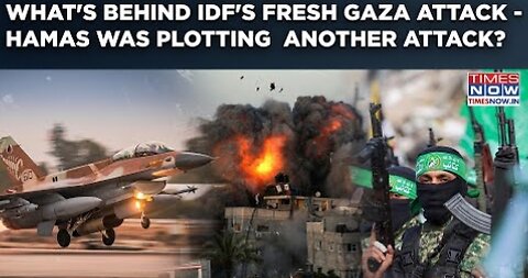 The Real Reason the IDF Started Fighting Again in Gaza: Hamas Was