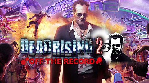 Dead rising 2: off the record- the best game about being a journalist
