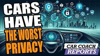 Automakers are Secretly Collecting and Selling Your Personal Information