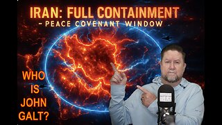 MONKEY WERX SITREP- IRAN: FULL CONTAINMENT - Peace Covenant Window. WHO IS JOHN QALT?