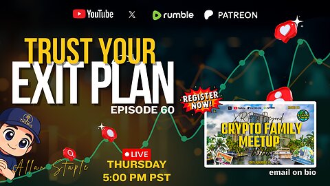 Trust Your Exit Plan: Sixtieth Episode