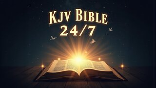 🔴 LIVE 24/7 KJV Bible – God’s Word Non-Stop