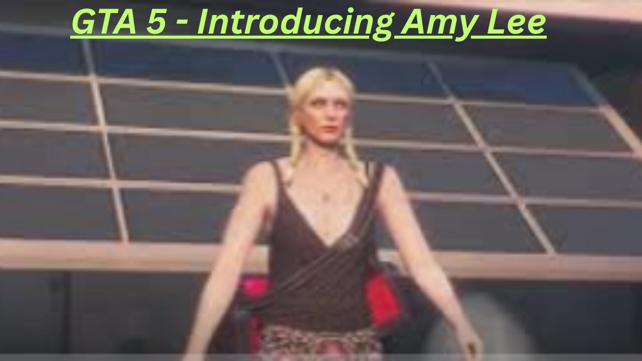 GTA 5 - Introducing Amy Lee Our Newest Kick Ass Female Character For Pure Online Fun - Grand Theft Auto 5