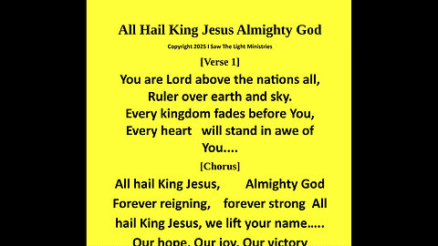 All Hail King Jesus Almighty God