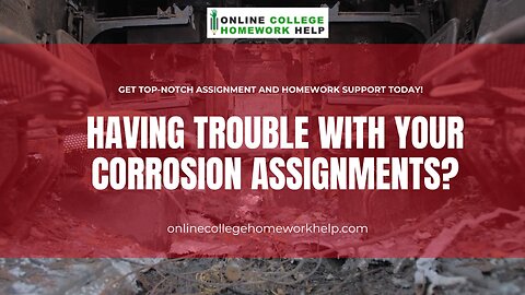 Expert Guidance for All Your Corrosion Assignment Challenges