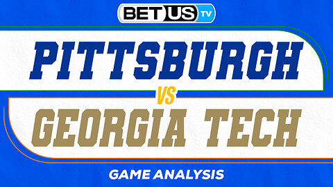 Pittsburgh vs Georgia Tech | College Football Week 13 Predictions, Picks and Best Bet /Game Analysis