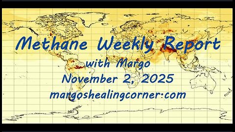 Methane Weekly Report with Margo (Nov. 2, 2025)