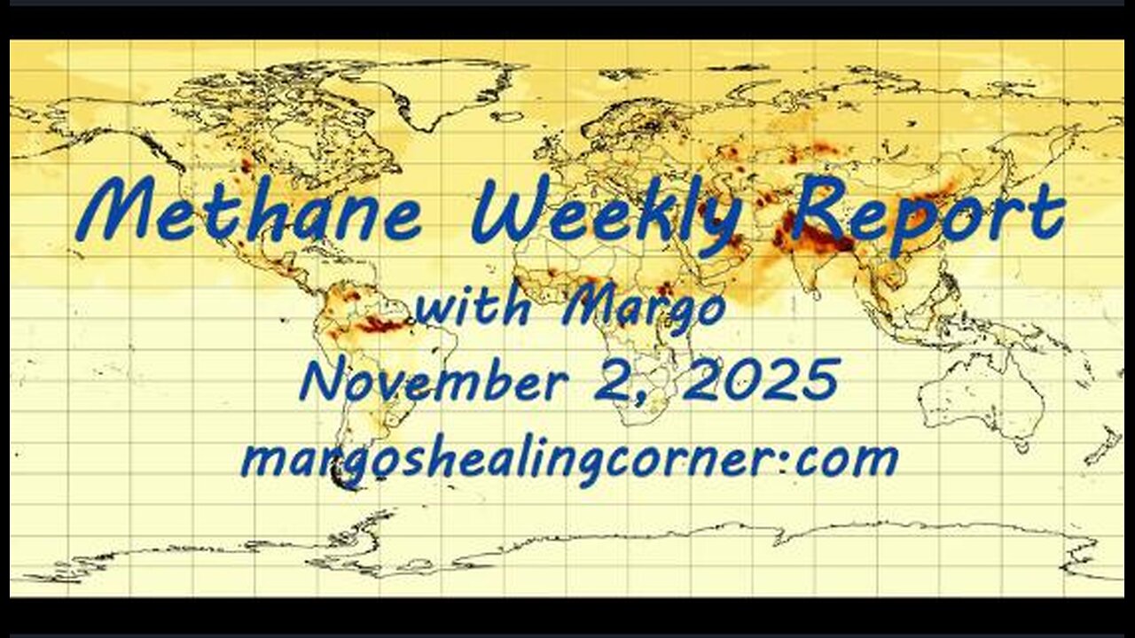 Methane Weekly Report with Margo (Nov. 2, 2025)