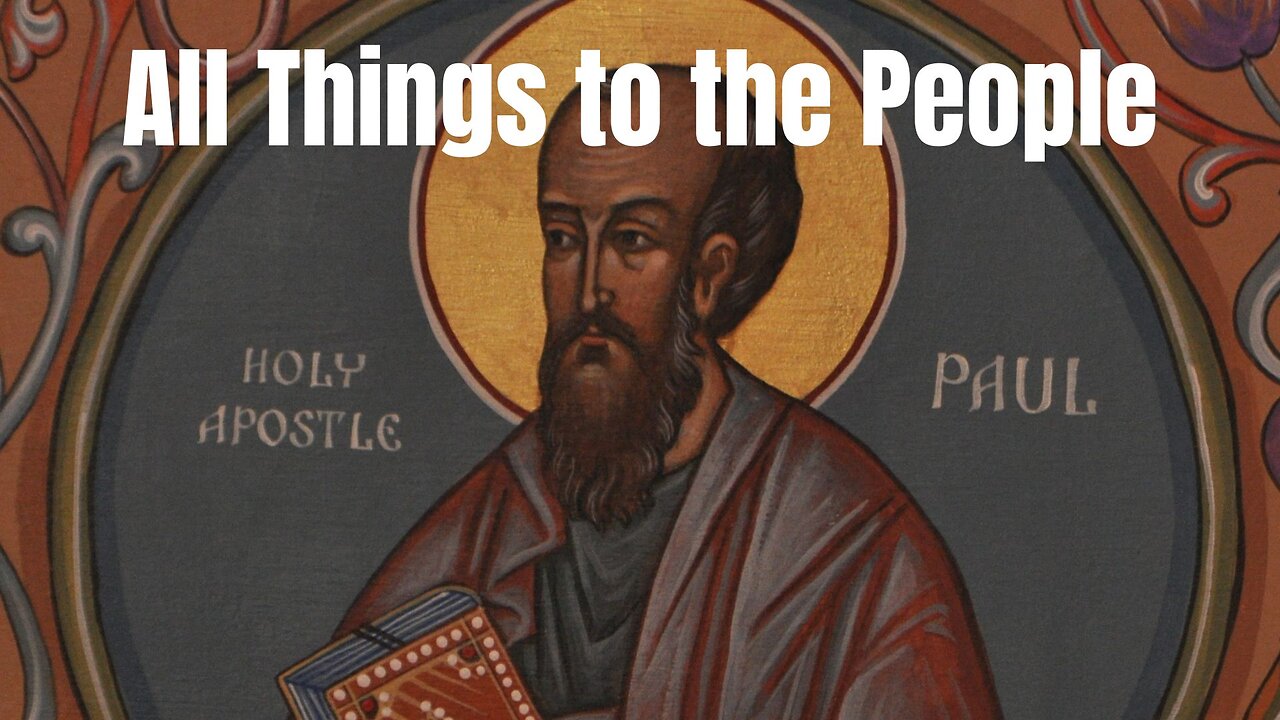All Things to the People
