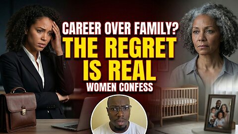 Women Regret Choosing Career Over Family – Brutal Confessions