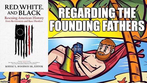 (Meathead Book Club Clips) Red White & Black by Robert L. Woodson Sr. (The Founding Fathers)