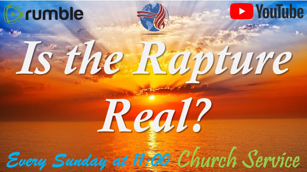 Is the Rapture Real? - Church service