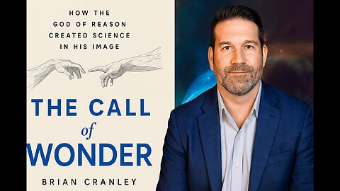 Episode 72: W/ Brian Cranley "Wonder & Wisdom: Bridging Faith and Science"