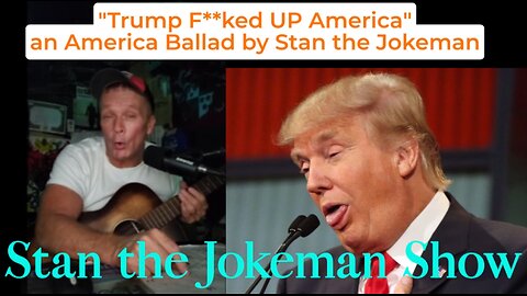 Trump F**ked Up America an American Ballad of Criminal Impeachment!