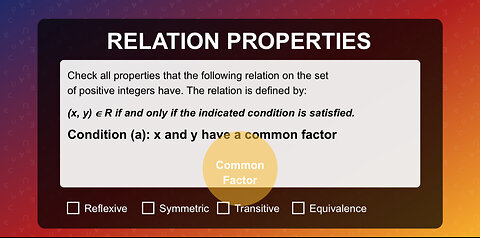 Check all properties that the following relations on the set of positive integers have